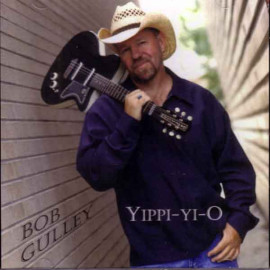 Bob Gulley - Yippi-yi-o